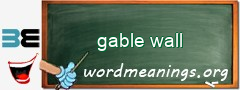 WordMeaning blackboard for gable wall